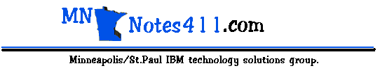 MN Notes411.com Minnesota's Lotus Notes User Group